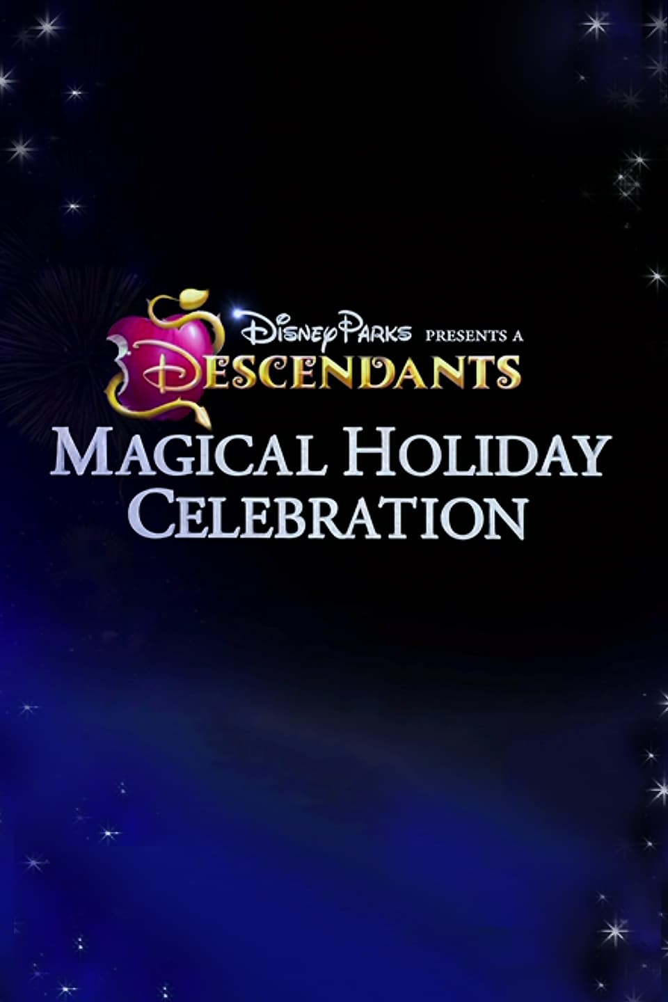 Постер Disney Parks Presents: A Descendants Magical Holiday Celebration